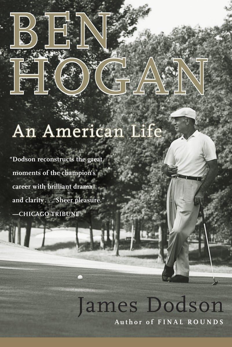Three Rivers Press Ben Hogan: An American Life cover—engaging biography for golf fans.