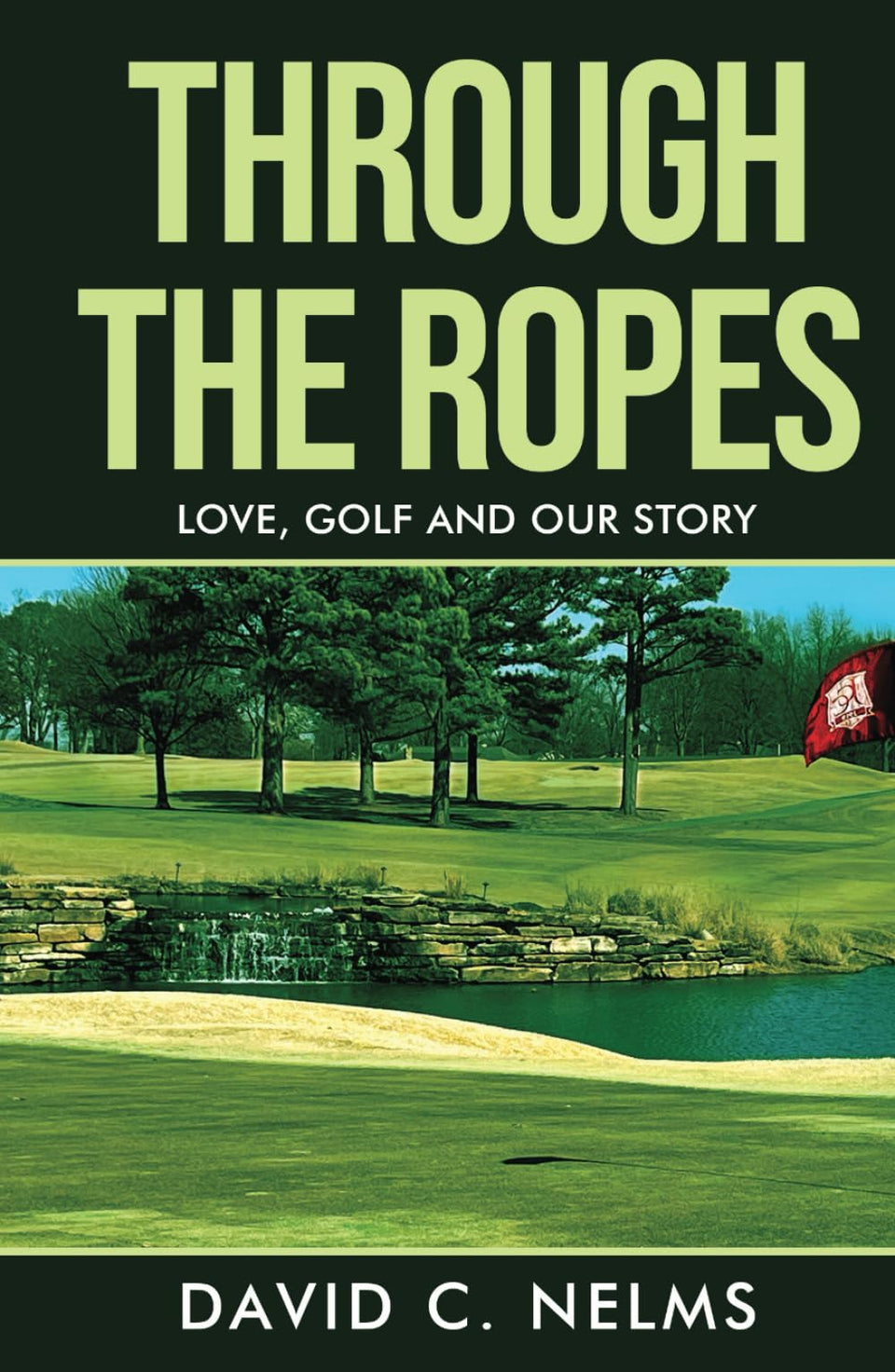 Through the Ropes book cover highlighting love and golf journeys for fans seeking inspiration.