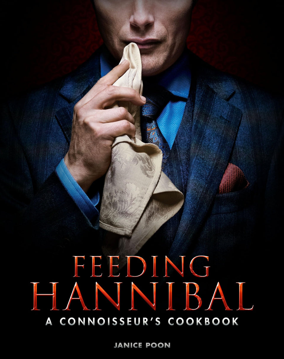 Titan Books' Feeding Hannibal cover—an elegant cookbook for fans and home cooks.