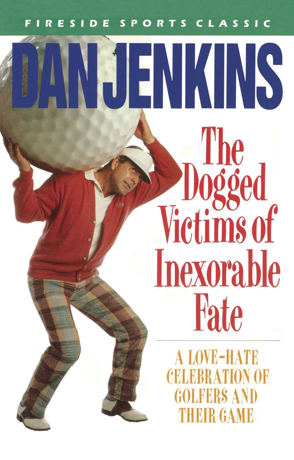Touchstone Dogged Victims fireside classic cover, perfect for golf humor fans seeking smart sport storytelling