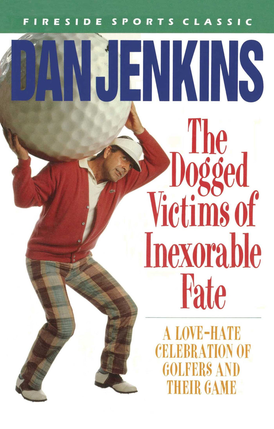 Touchstone Dogged Victims fireside classic cover, perfect for golf humor fans seeking smart sport storytelling