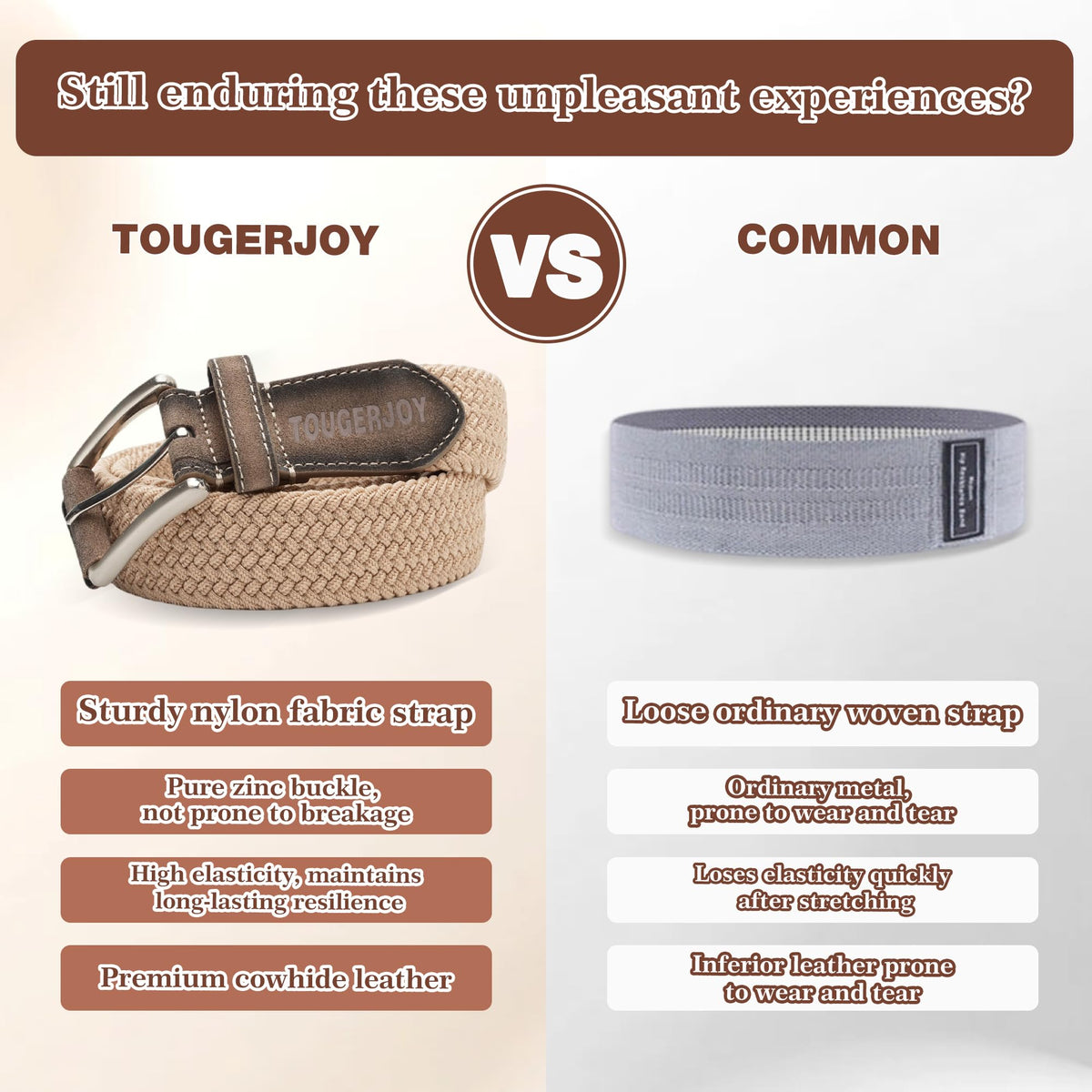 TOUGERJOY elastic belt offers a clean, hole-free look.