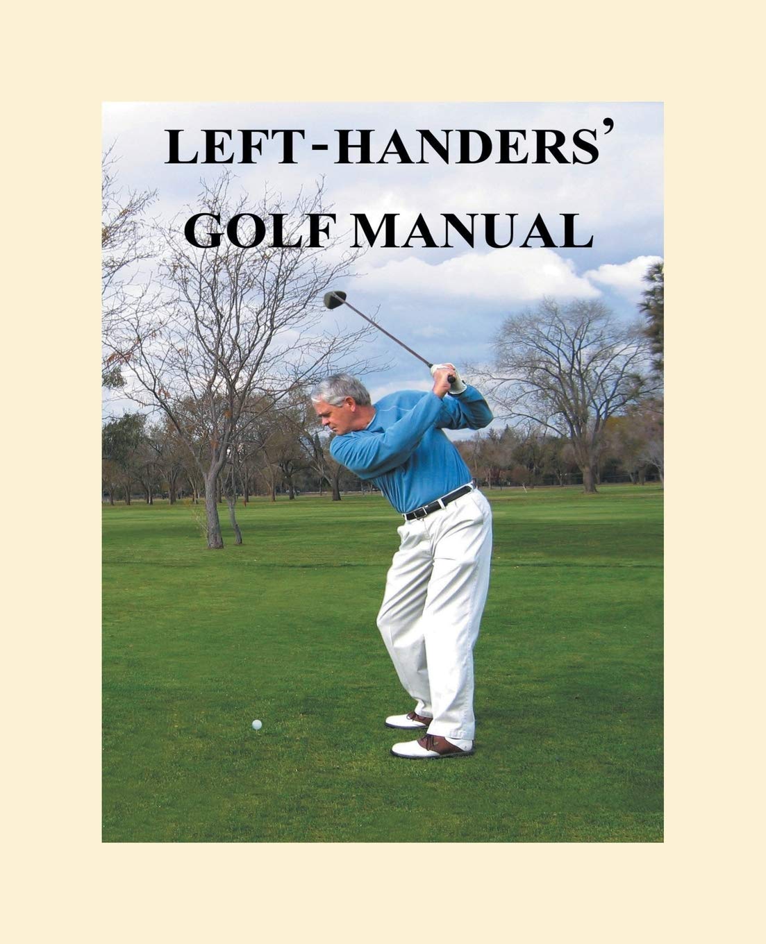 Trafford Publishing Left-Handers' Golf Manual cover showcases beginner-friendly swing fundamentals.