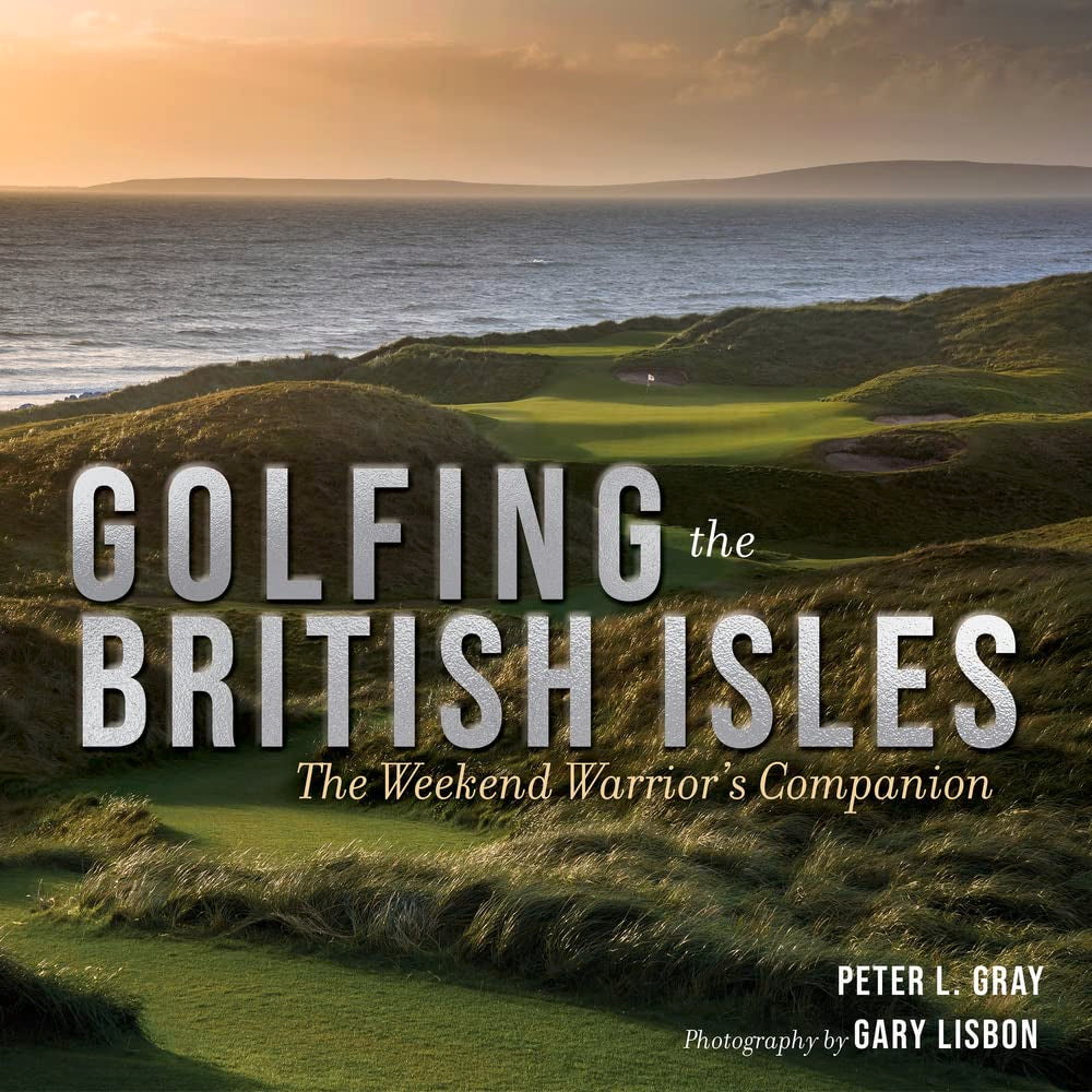 Triumph Books Golfing the British Isles cover photo inspires weekend golfers to plan iconic courses