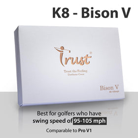 Trust I K8 Bison reactive core improves energy transfer for consistent distance.