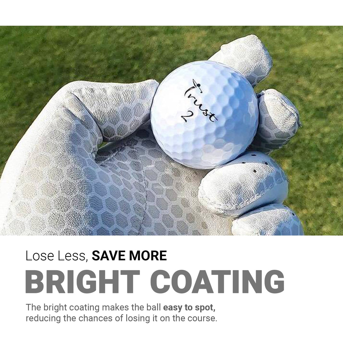 Trust Panther high-visibility finish helps track shots quickly on the course