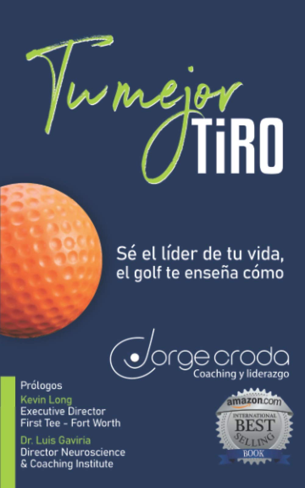 Tu Mejor Tiro book cover featuring golf life leadership concept for personal development.