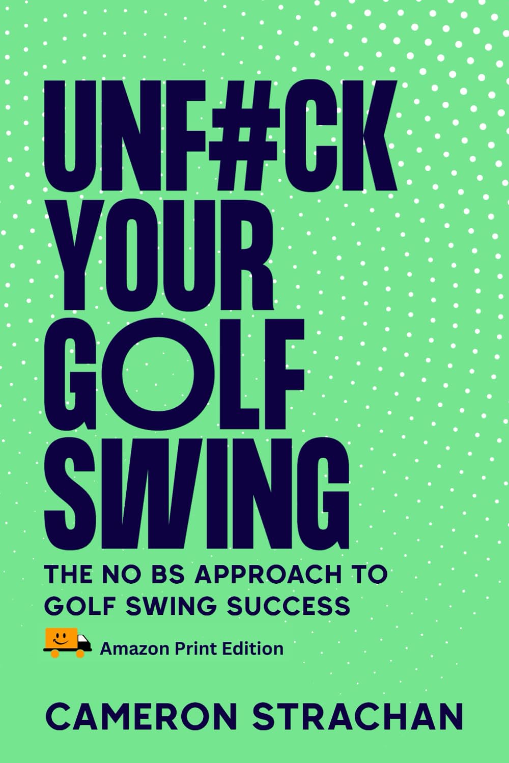 UnF#ck Your Golf Swing book cover showing a simple, powerful path to a natural golf swing