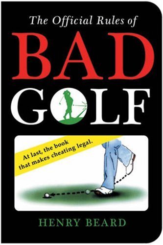 Union Square & Co. The Official Rules of Bad Golf cover illustration guides smarter on-course decisions.
