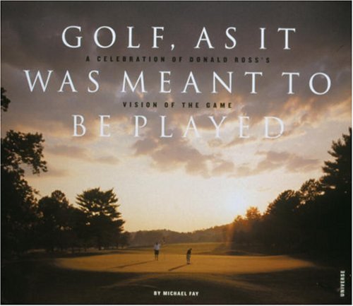 Universe Publishing image of a Donald Ross hole design, showcasing timeless golf strategy.