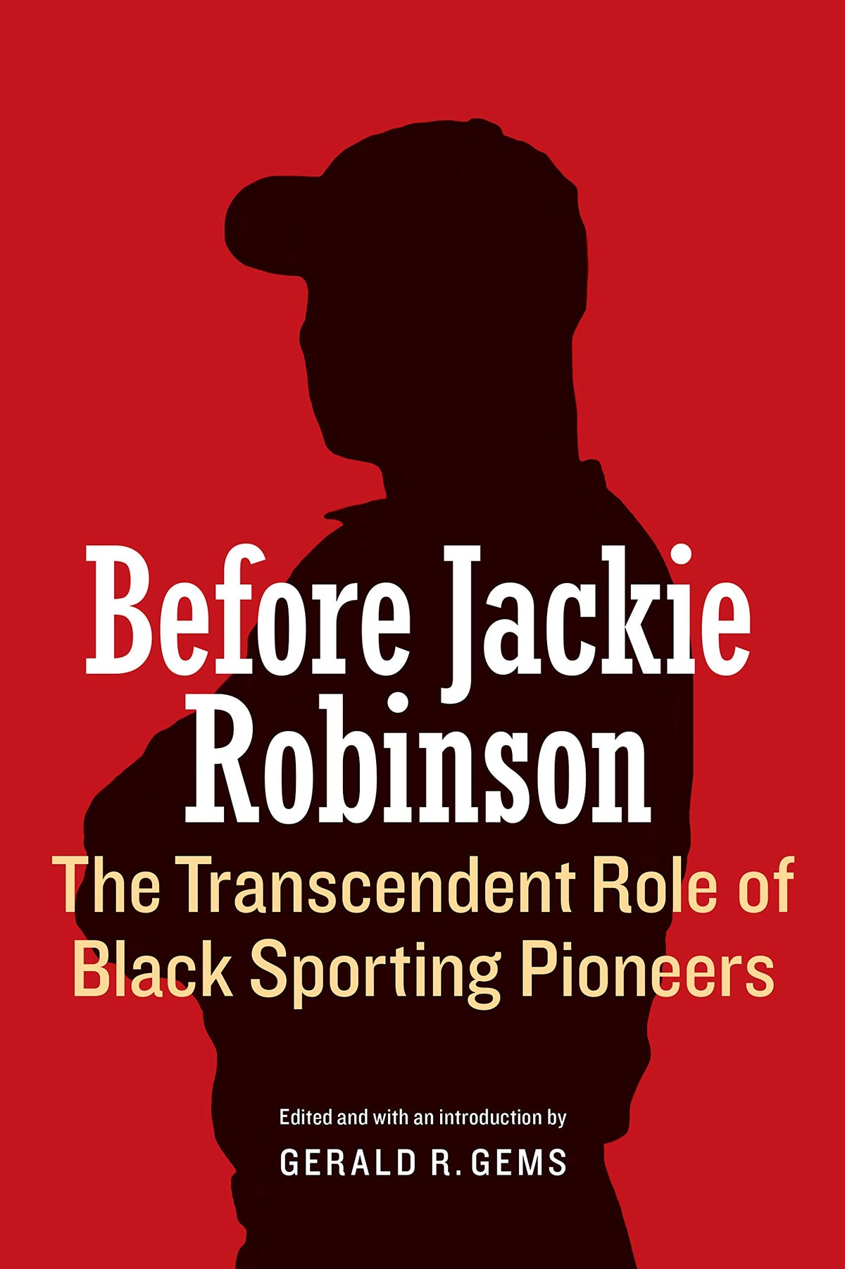 University of Nebraska Press cover image for Before Jackie Robinson, ideal for readers researching Black sporting pioneers.