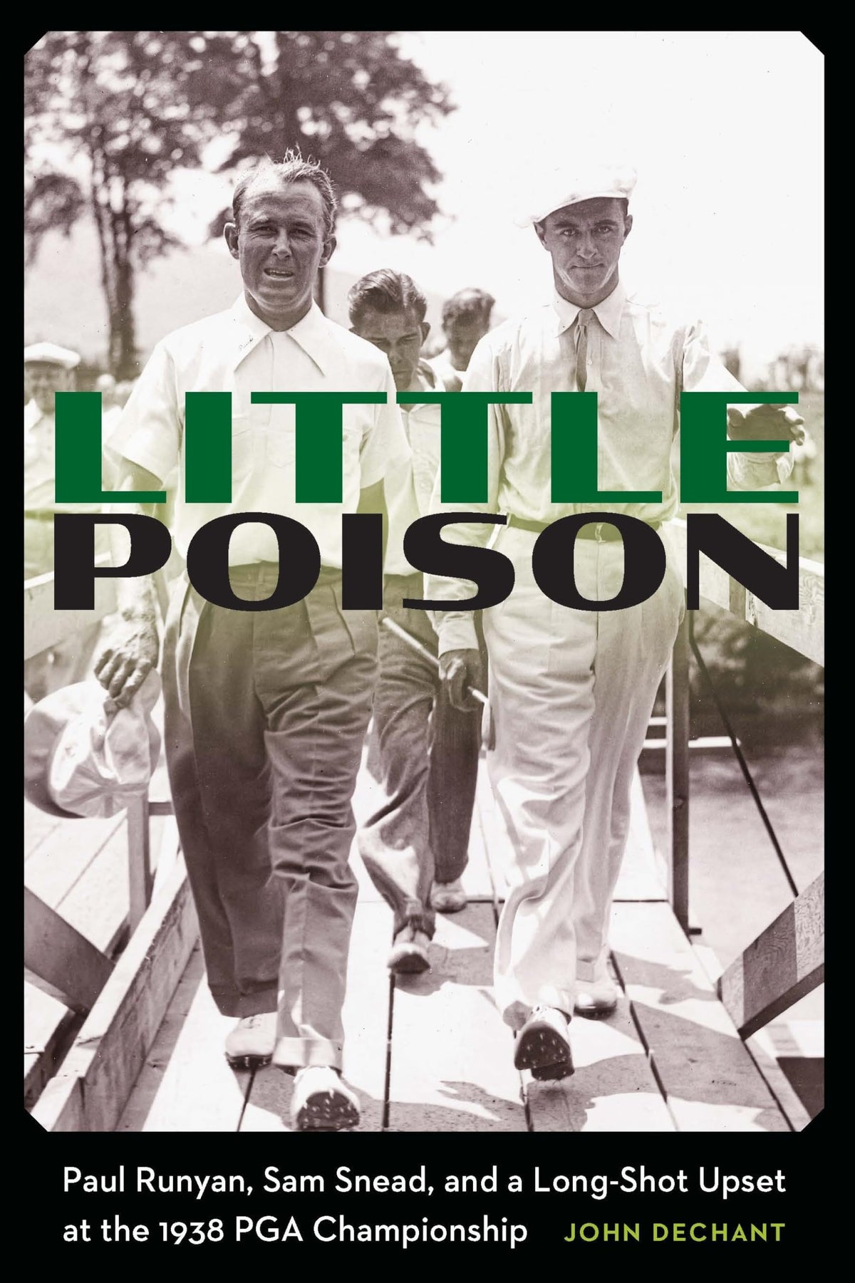 Little Poison book cover by University of Nebraska Press, reveals gripping golf history.
