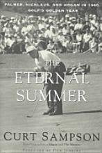 UNKNO The Eternal Summer book cover showing Palmer, Nicklaus, Hogan in 1960, ideal for golf history fans.