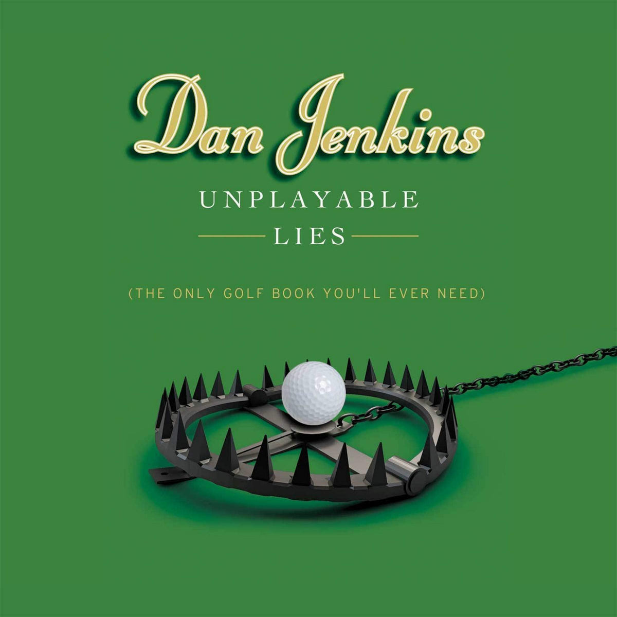 Unplayable Lies: the golf book cover highlighting practical tips for every course