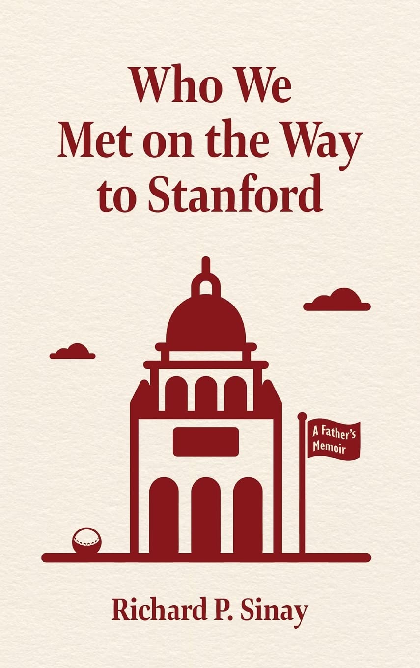 Who We Met on the Way to Stanford book cover — inspiring memoir for sports parents about dedication