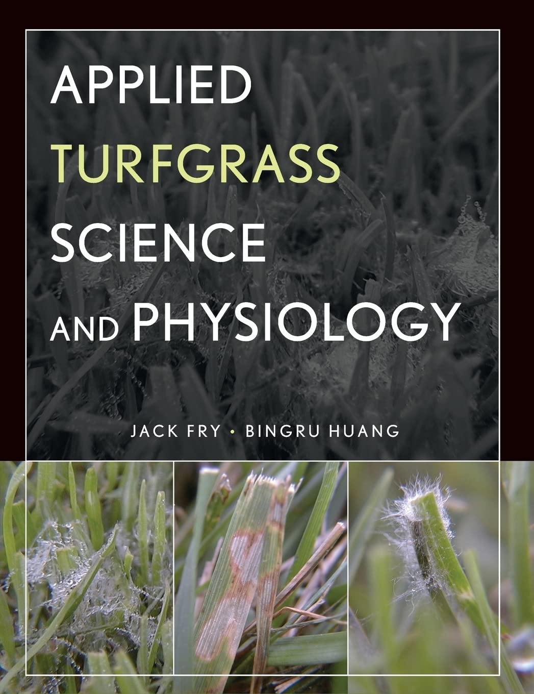 Wiley Applied Turfgrass Science and Physiology cover with expert turf management insights for practitioners.