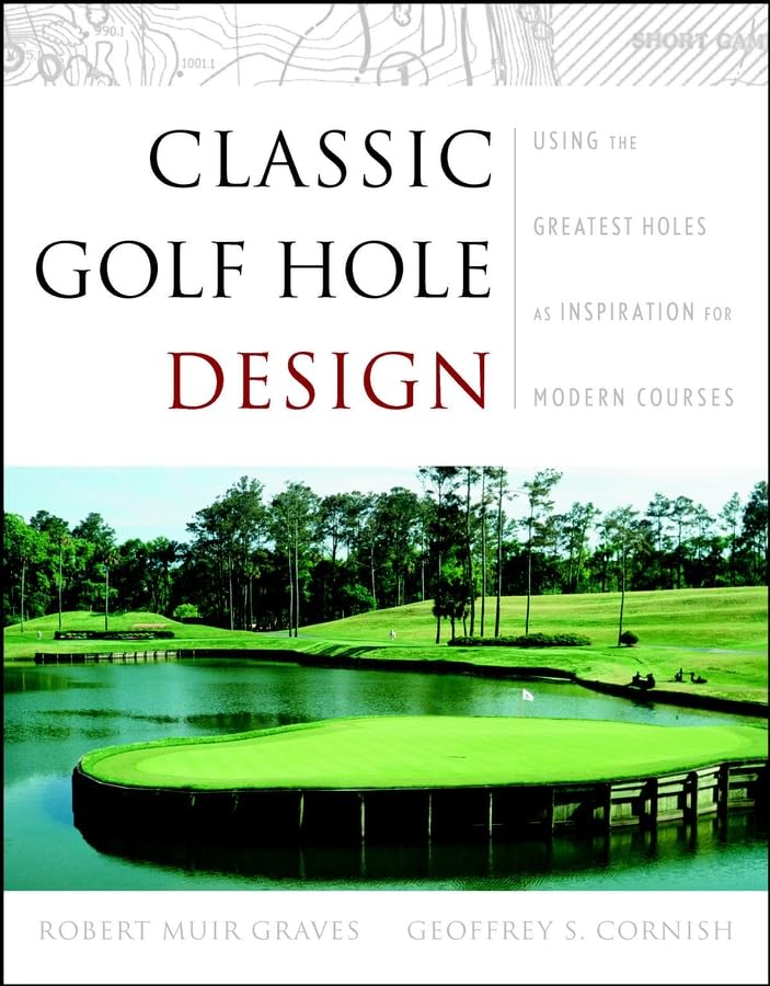 Wiley classic golf hole design cover, inspiration for modern course architects seeking timeless concepts.