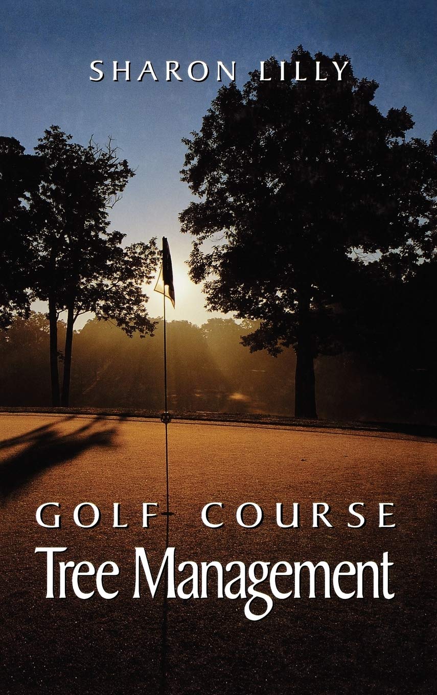 Wiley Golf Course Tree Management cover illustrating resources to protect aesthetics and play quality