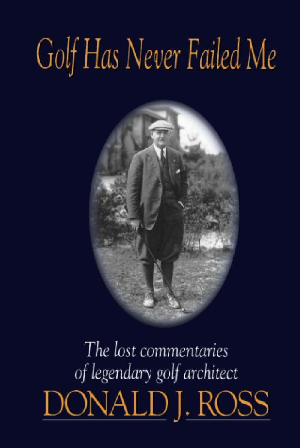 Wiley Golf Has Never Failed Me cover, historic insights for golf history lovers