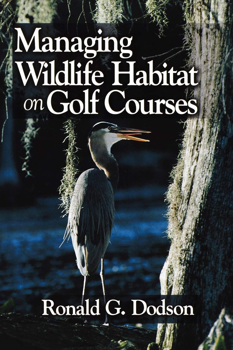 Wiley Managing Wildlife Habitat on Golf Courses cover, illustrating practical, eco-friendly course management.