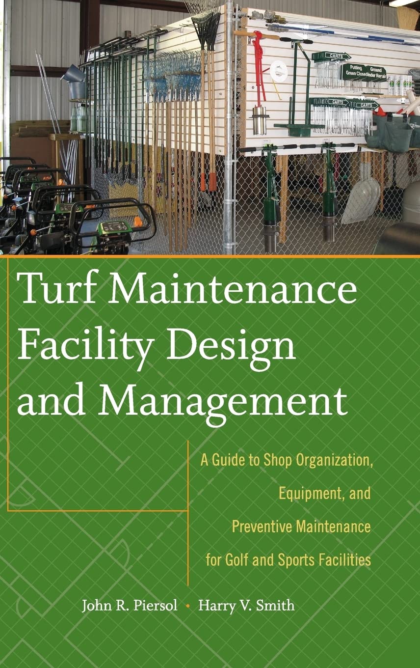 Wiley turf maintenance facility design book cover, guiding shop organization and preventive maintenance for golf and sports facilities.