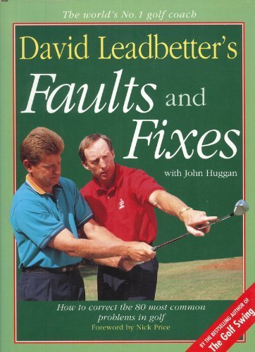 William Morrow: David Leadbetter's Faults and Fixes cover, with coaching cues for better consistency.