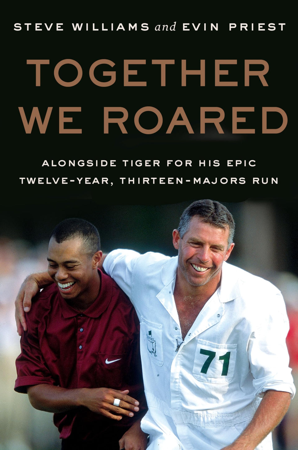 William Morrow Together We Roared book cover, insider memoir for Tiger Woods fans.