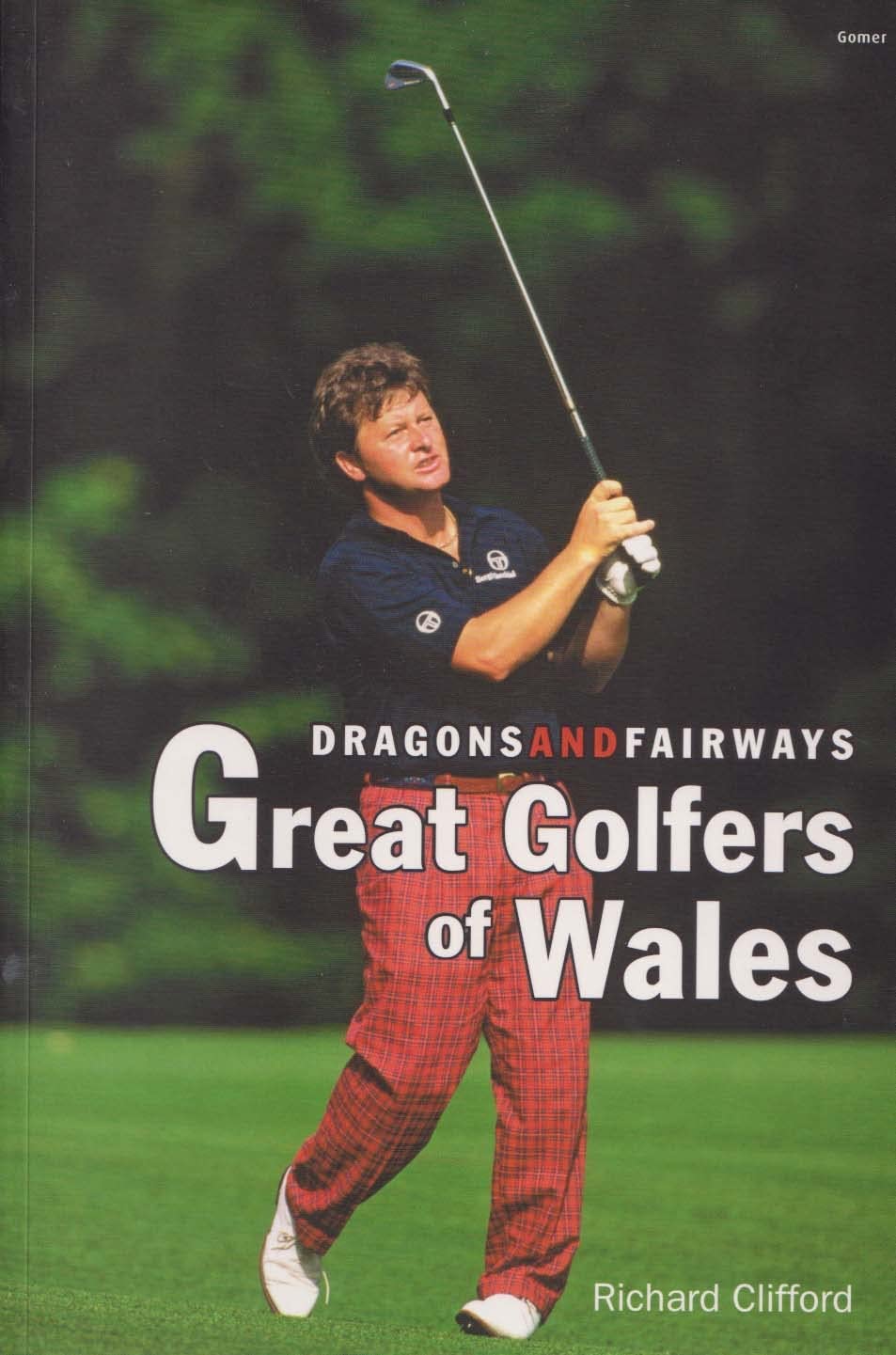Y Lolfa Dragons and Fairways book cover highlighting Welsh golf history and key players.